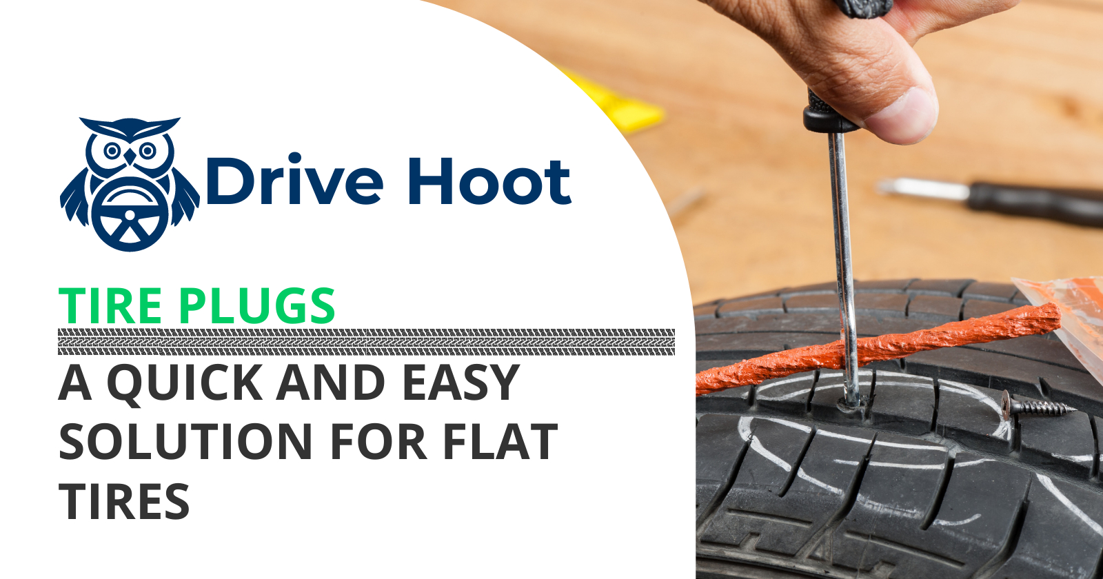 Tire Plugs Drive Hoot