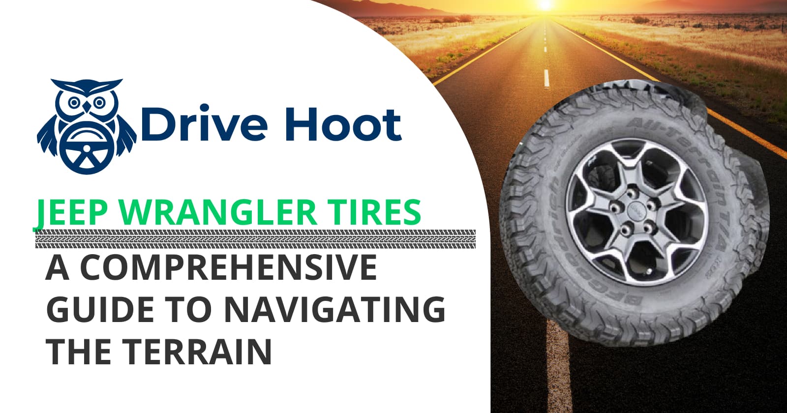 Navigating the Terrain: A Comprehensive Guide to Jeep Wrangler Tires 