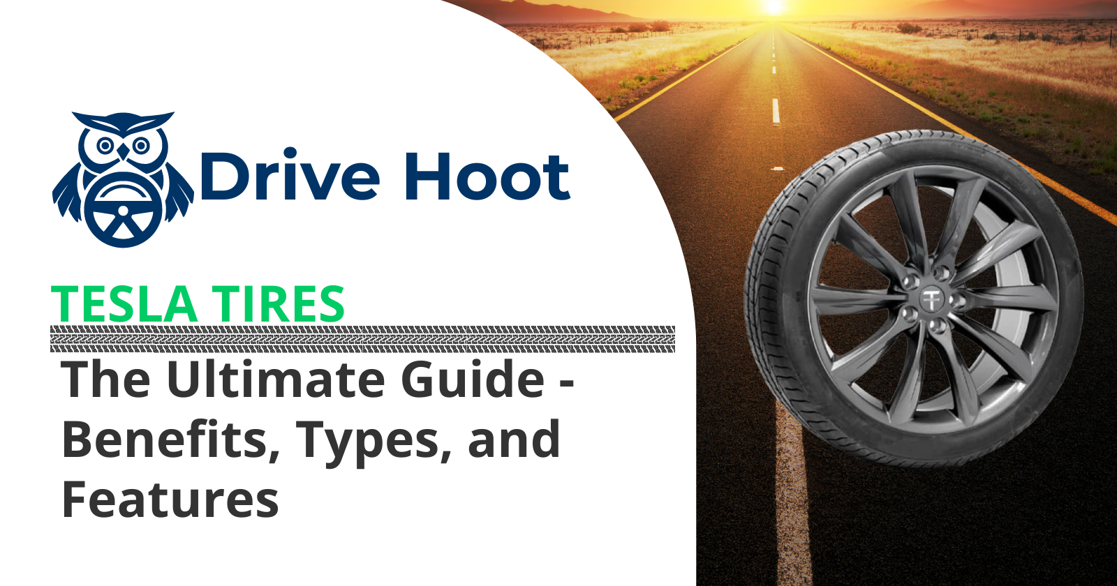 The Ultimate Guide to Tesla Tires Benefits, Types, and Features